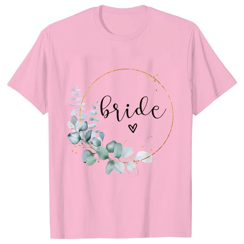Team Bride Bridesmaid Bridal Flower Wreath Tees Unisex’s Bachelorette Party Tops Friends Wedding Single Farewell Shirt Clothing