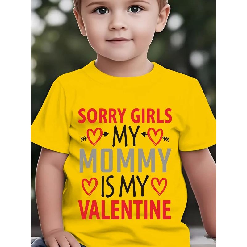 European Sizes Boys' Funny "Sorry Girls My Mommy Is My Valentine" T-Shirt - Heart Print Casual Summer Tee