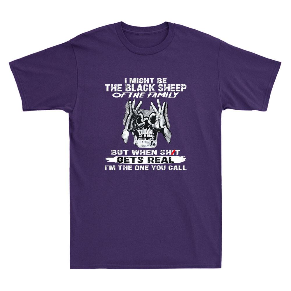 I Might Be The Black Sheep Of The Family Funny Skull Graphic Quote Unisexs Tshirt