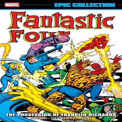 Fantastic Four Epic Collection The Possession of Franklin Richards by Doug Moench Paperback Book 9781302960568