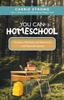 You Can Homeschool : Answers, Methods, and Resources with Real-Life Stories Kitabı