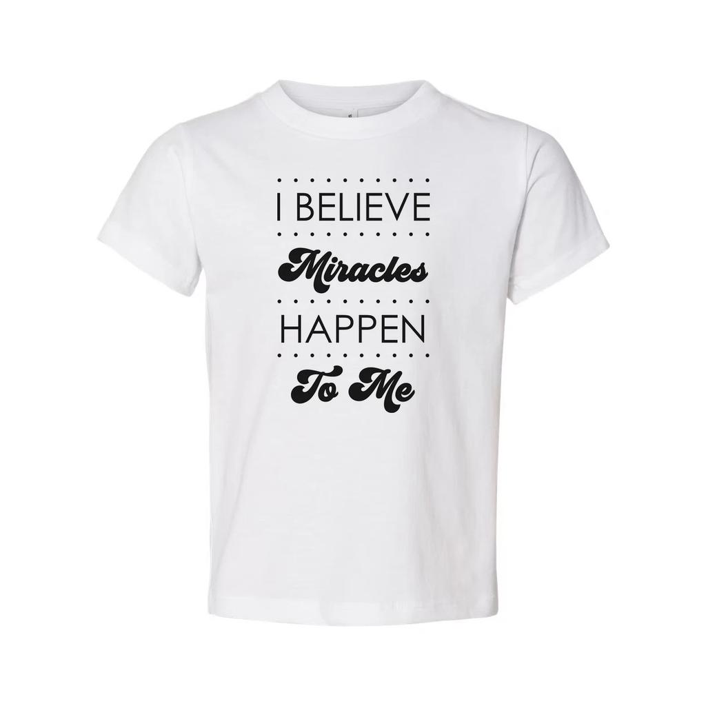 I Believe Miracles Happen To Me Inspirational Christian Unisex Tee Shirt For Eve