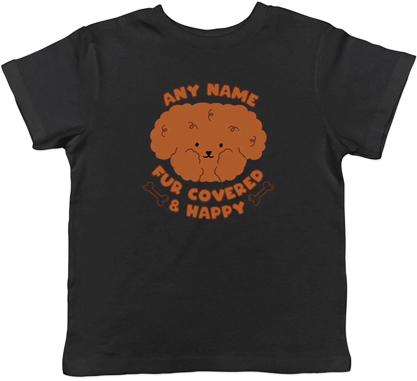 

Personalised Dog Fur Covered and Happy Funny Kids T-Shirt Boys Girls Gift 100