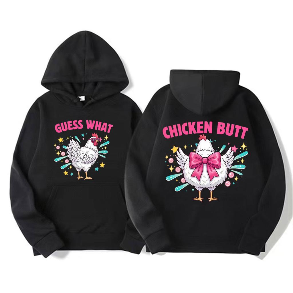 Guess What Chicken Butt Funny Humor Hoodies Unisex Harajuku Streetwear Kawaii Sweatshirt Women Casual Fleece High Quality Hooded