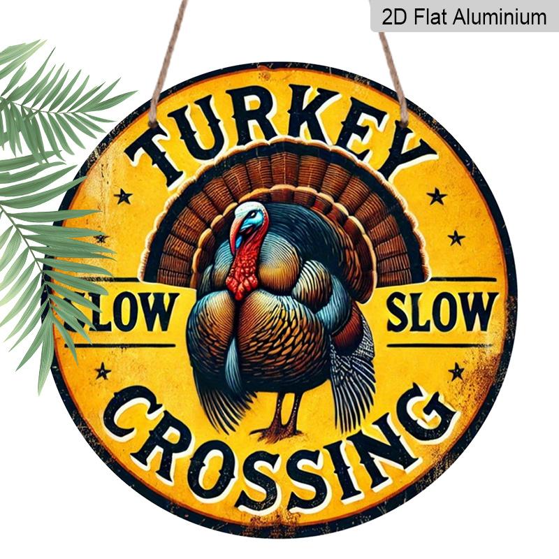 2D Flat 1pc, 8x8 In, 1pc, Rustic Round Aluminum Metal Sign, "Turkey Slow Crossing" Feathered Friend Safety Plaque, Home, Cafe, Commercial Decor, Door