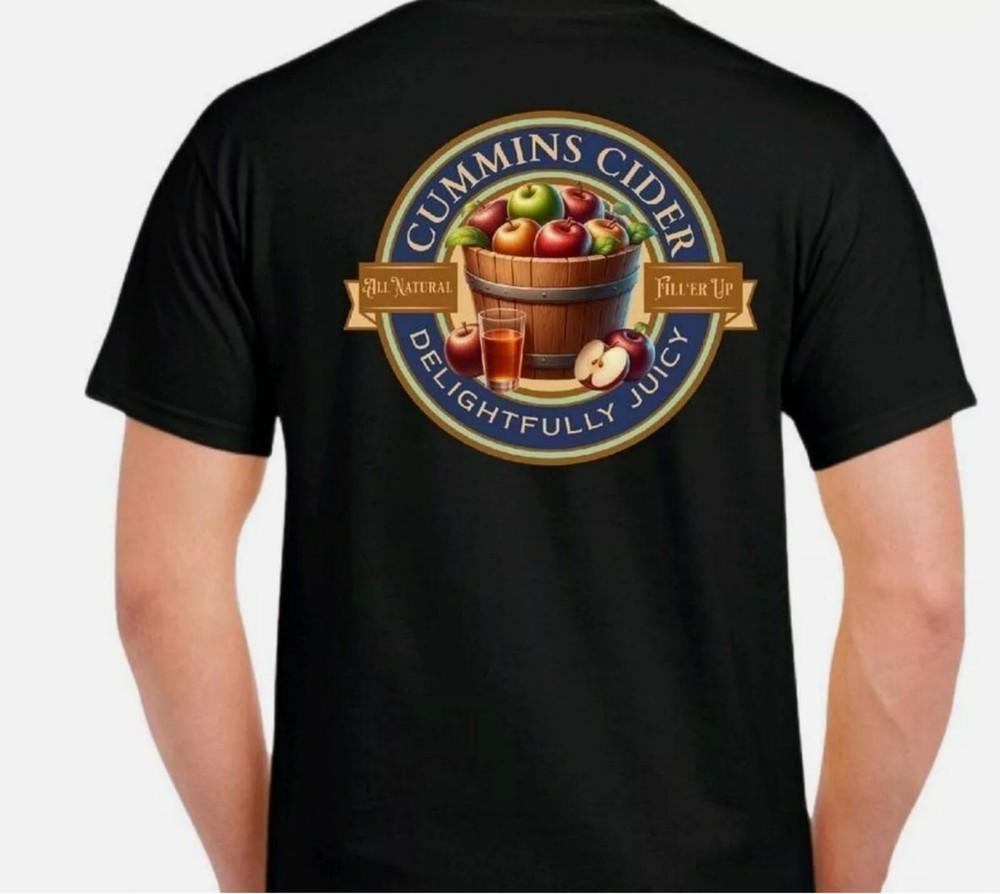 

Cummins Cider Funny Meme printed on back Shirt, Cummins Cider Unisex Shirt 4XL