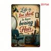 Life's Too Short for Boring Hair – Vintage Barbershop Tin Sign, 2D Metal Wall Art, Funny Quote Decor