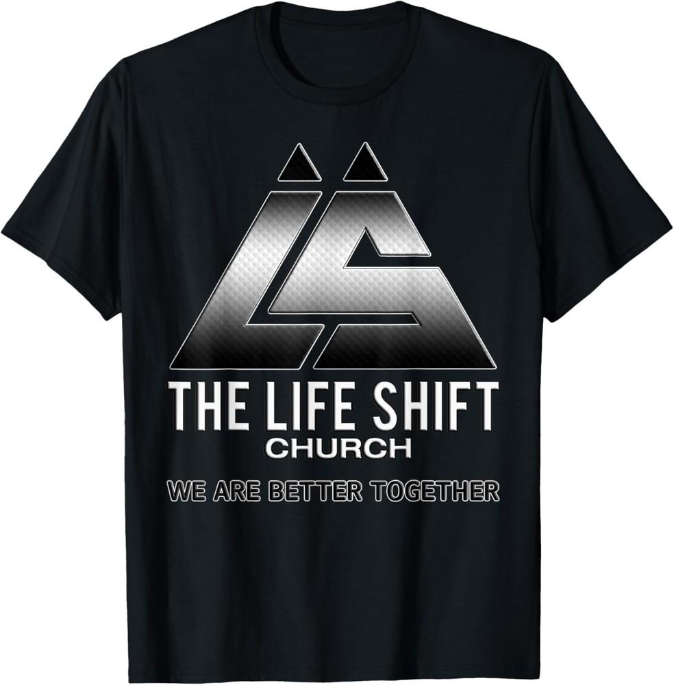 Design for The Life Shift Church, Church Logo 3 T-Shirt Unisex T-Shirt XL