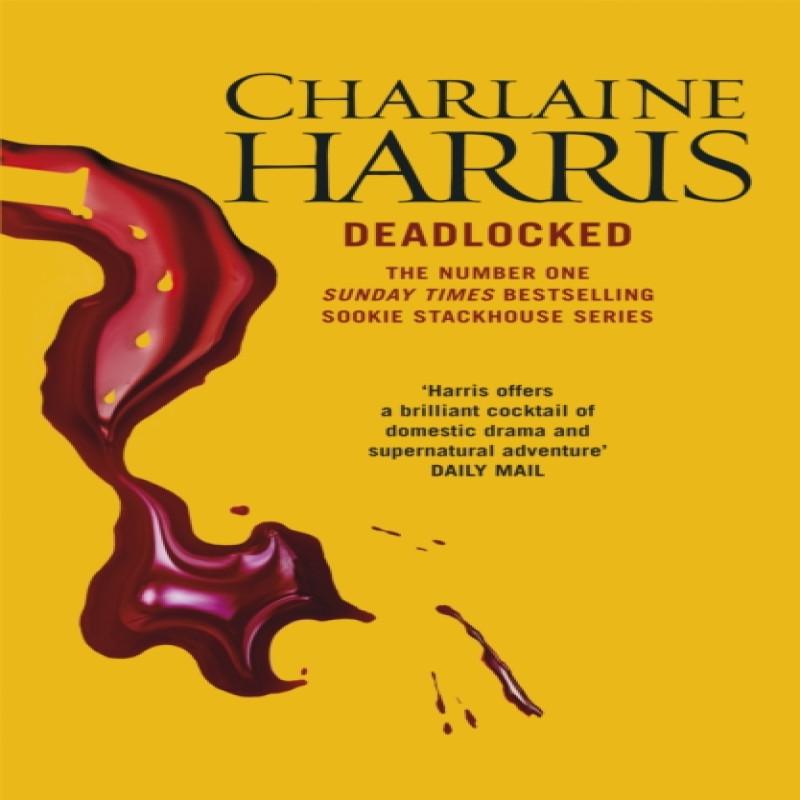 Deadlocked by Charlaine Harris Paperback Book 9780575096592