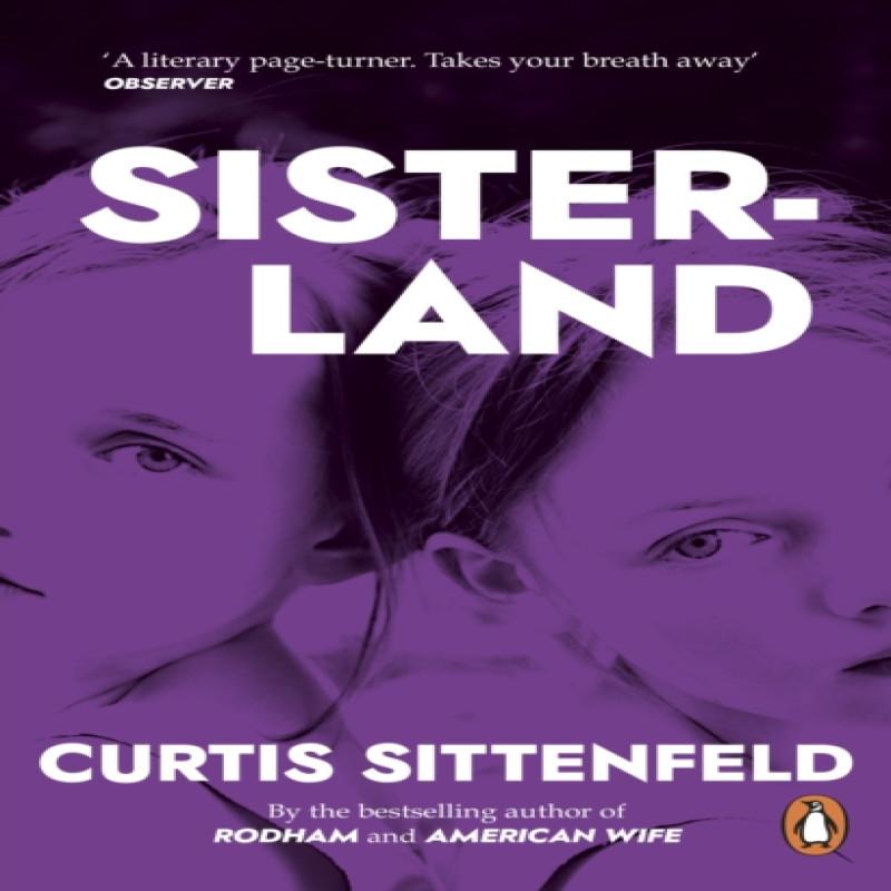 Sisterland by Curtis Sittenfeld Paperback Book 9780552776592