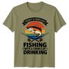 Todays Forecast Fishing With A Chance Of Drinking Unisexs TShirt