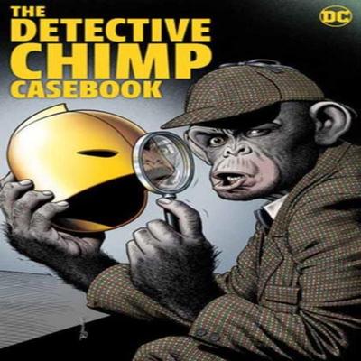 The Detective Chimp Casebook by Various Hardback Book 9781779521651