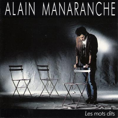 CD ALAIN MANARANCHE - Les Mots Dits 8377452 Polydor 1989 France Pop Used