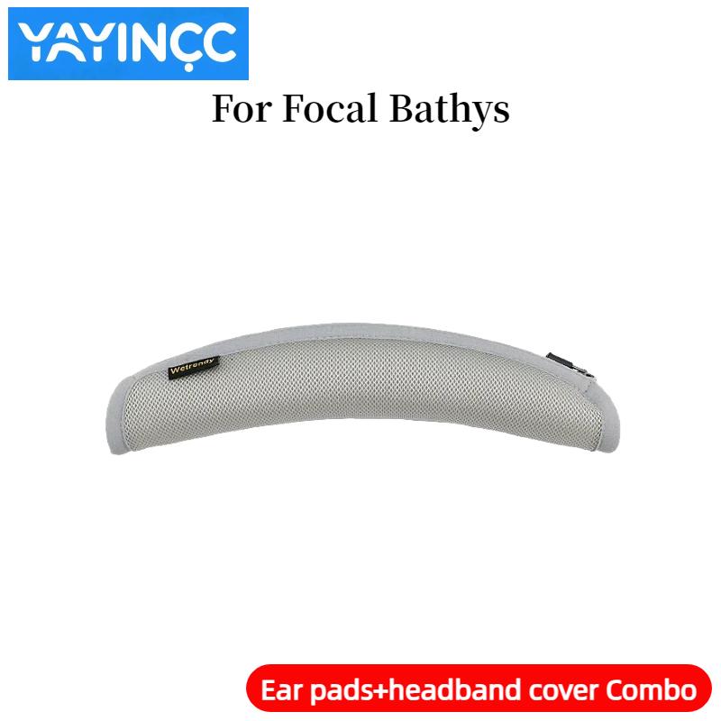 YAYINCC Replacement Mesh/Protein skin Ear pads+Zipper headband cover Combo For FOCAL Bathys earphones repair parts