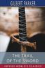 Kniha The Trail of the Sword (Esprios Classics)