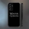 W-Winter Is C-Coming Phone Case For Samsung S22,S24,S20,S25,S23,S30,S26,Ultra,Plus,5G ,Fe,Lite Tpu Cover
