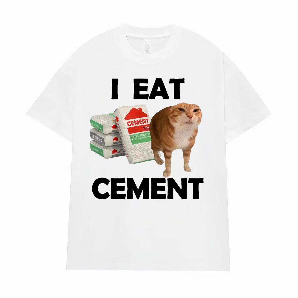 I Eat Cement Cursed Cat T Shirt Funny Meme Graphic Tee Shirt Men Women Fashion Casual Humor Vintage Oversized T-shirt Streetwear