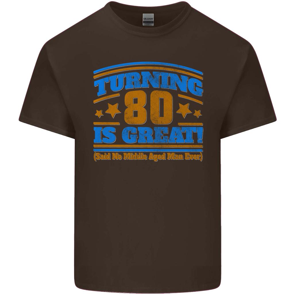 80th Birthday Turning 80 Is Great Unisexs Light Cotton TShirt