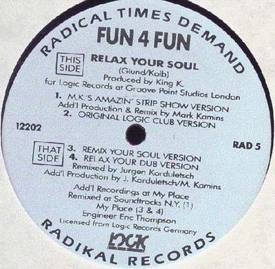 12inch Record FUN 4 FUN  Relax Your Soul RAD5 RADIKAL 1990 US Dance  Electronica Used