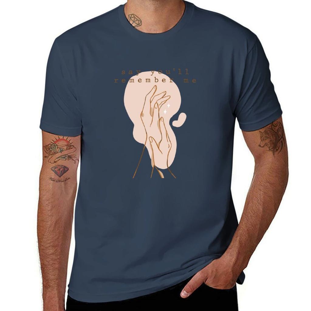 say you'll remember me (wildest dreams) T-Shirt man graphic t shirt T-Shirt