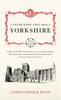 The I Never Knew That About Yorkshire Book