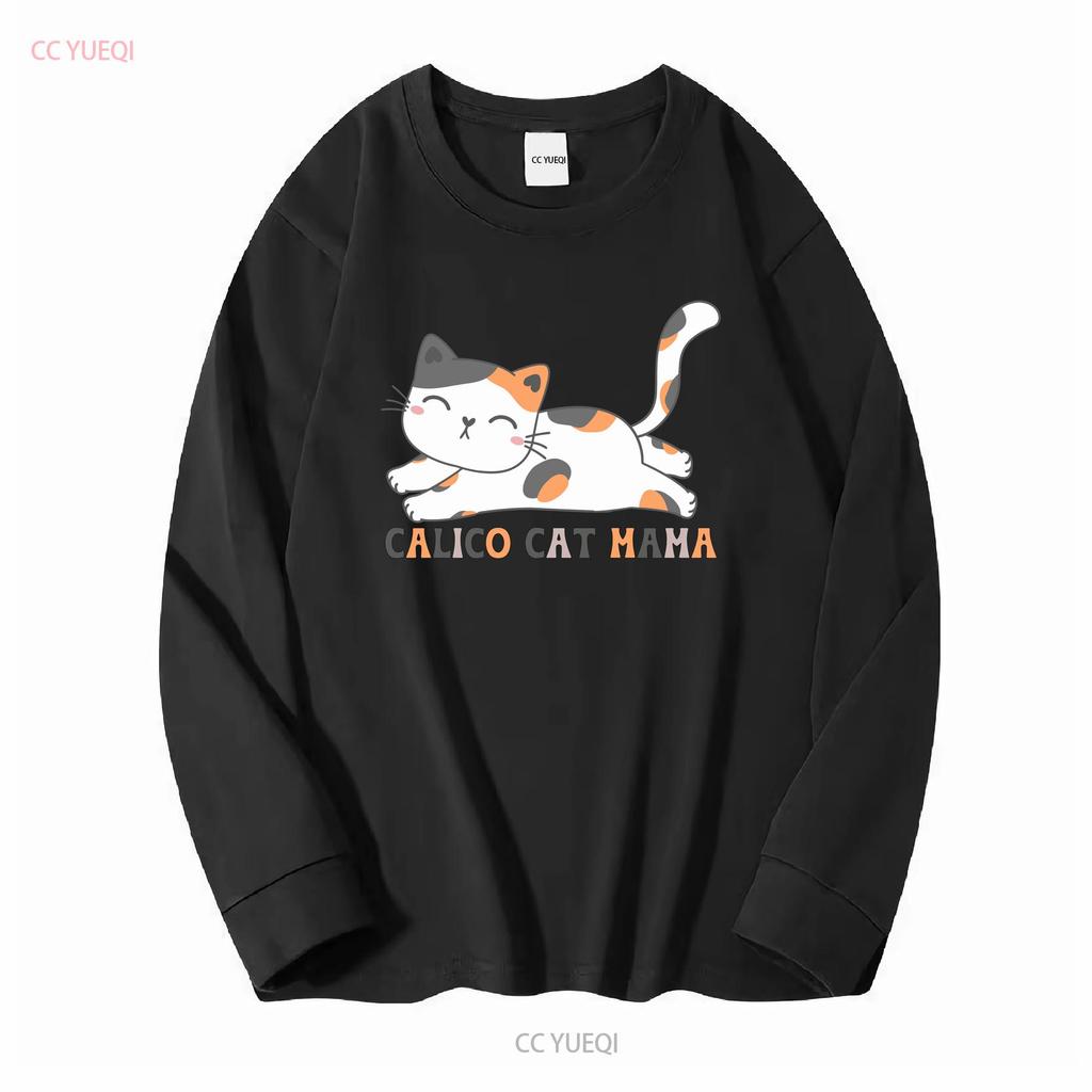 CaT T Shirt Calico Mom Birthday Lover Mama Funny long or short sleeves vintage Washed fashion Versatile graphic Stylish Soft