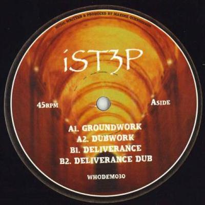 12inch Record IST3P - Groundwork; Dubwork / Deliverance;  WHODEM030 Who Dem Sound 2019 UK Reggae, Ska & Dub