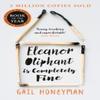 Eleanor Oliphant Is Completely Fine by Gail Honeyman Paperback Book 9780008172145