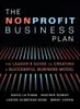 The The Nonprofit Business Plan A Leaders Guide To Creating A Successful Business by Heather Gowdy - Hardback Book