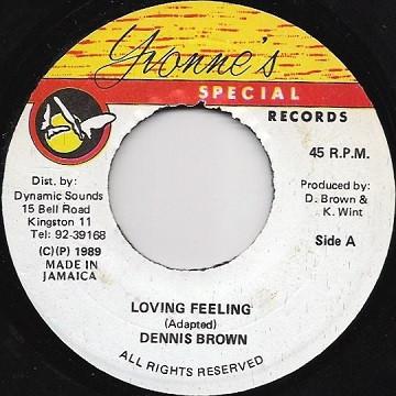 7inch Record DENNIS BROWN Loving Feeling NONE Yvonnes Specia 1989 Jamaica Reggae Ska Dub Used