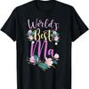 Family World's Best Ma Tee Funny Ma Ever Gift T-Shirt