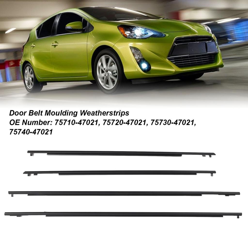 4 Pcs Car Door Belt Moulding Weatherstrips Outside Window Seal Belt 75710-47021 for Toyota Prius 2010 to 2015 75730-47021