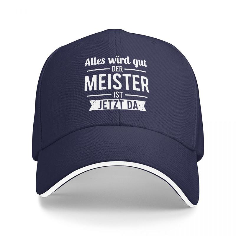 

Alles wird gut DER MEISTER IST JETZT DA Baseball Cap Black with White Trim and Bold GerUnisex Text Design Adjustable