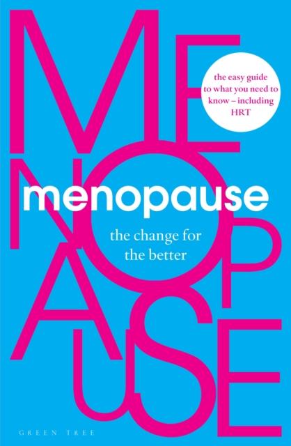 Kniha Menopause : The Change for the Better