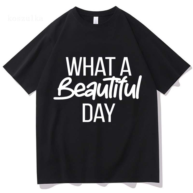 What A Beautiful Day T-shirt Lauren Spencer Smith Harajuku Graphic TShirt Unisex High Quality Aesthetic Vintage 100% Cotton Tees