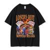 Losers Quit Winners Reload Funny Gambler Meme T Shirt Men's Women O-Neck Clothing Short Sleeve T-shirt Retro Fashion Cotton Tees
