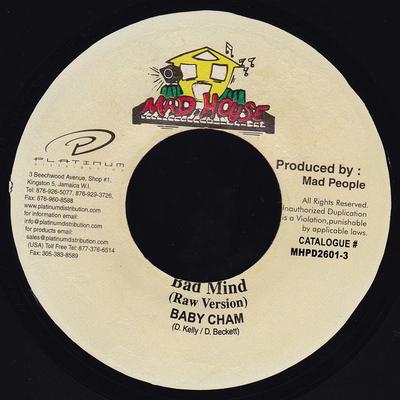 7inch Record BABY CHAM - Bad Mind MHPD26013 Mad House 2002 Jamaica Reggae, Ska & Dub Used