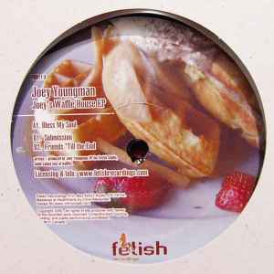 12inch Record JOEY YOUNGMAN - Joey's Waffle House EP FRO11 Fetish Recordin 2005 US Dance & Electronica Used