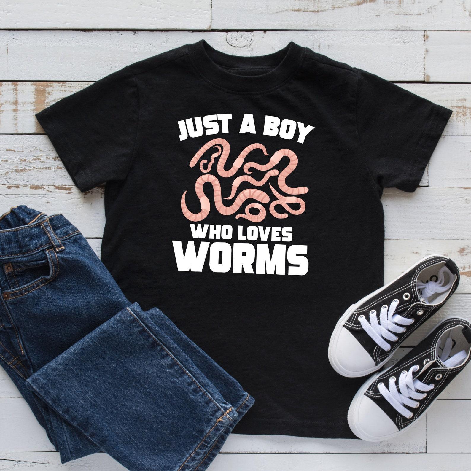 Just A Boy Who Likes Worms T-Shirt, Kids Tee, Toddler Shirt, Worm Lover, Boys Apparel 4XL
