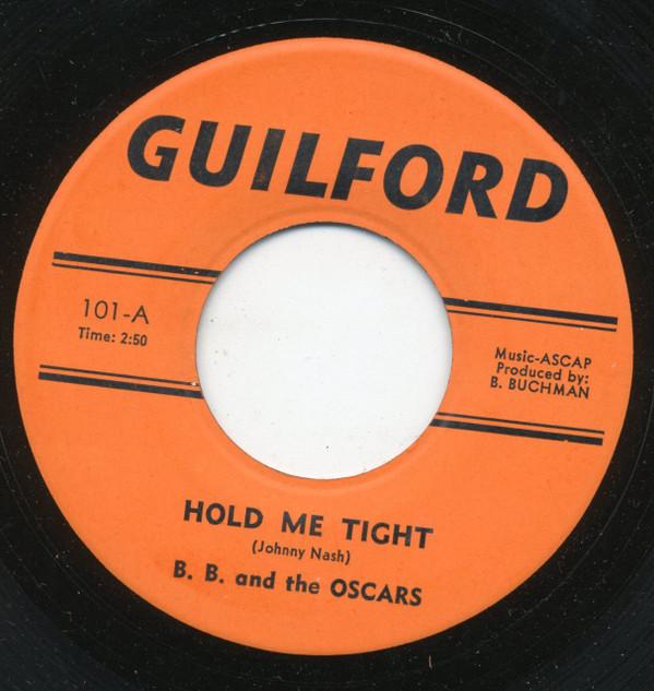 

7inch Record B. B. THE OSCARS Hold Me Tight 101 Guilford US Rock Used
