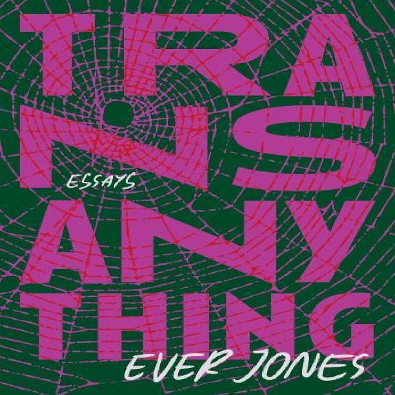 Transanything by Ever Jones Paperback Book 9780810148703