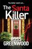 Kniha The Santa Killer : The Addictive, Page-turning Crime Thriller from Ross Greenwood