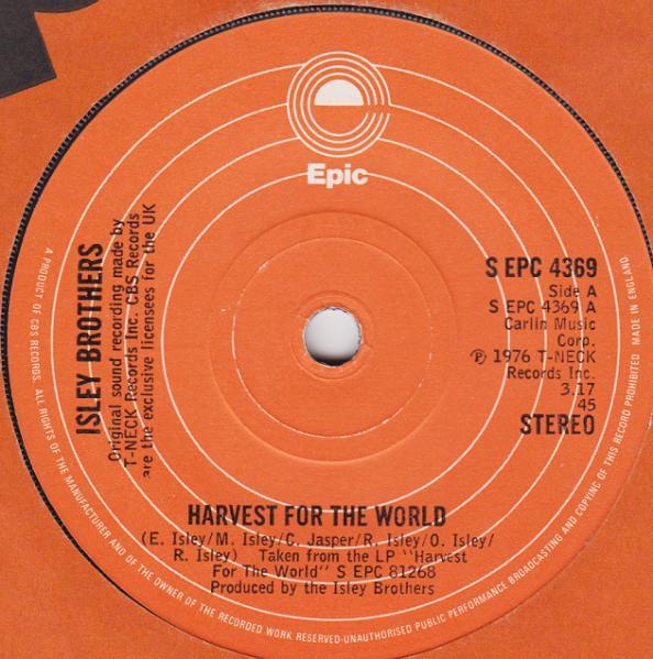 

7inch Record ISLEY BROTHERS - Harvest For The World SEPC4369 Epic 1976 UK Soul/Funk Used