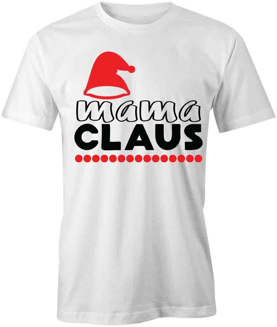MAMA CLAUS TShirt Tee Short-Sleeved Cotton CHRISTMAS CLOTHING S1WSA588 XXXXL