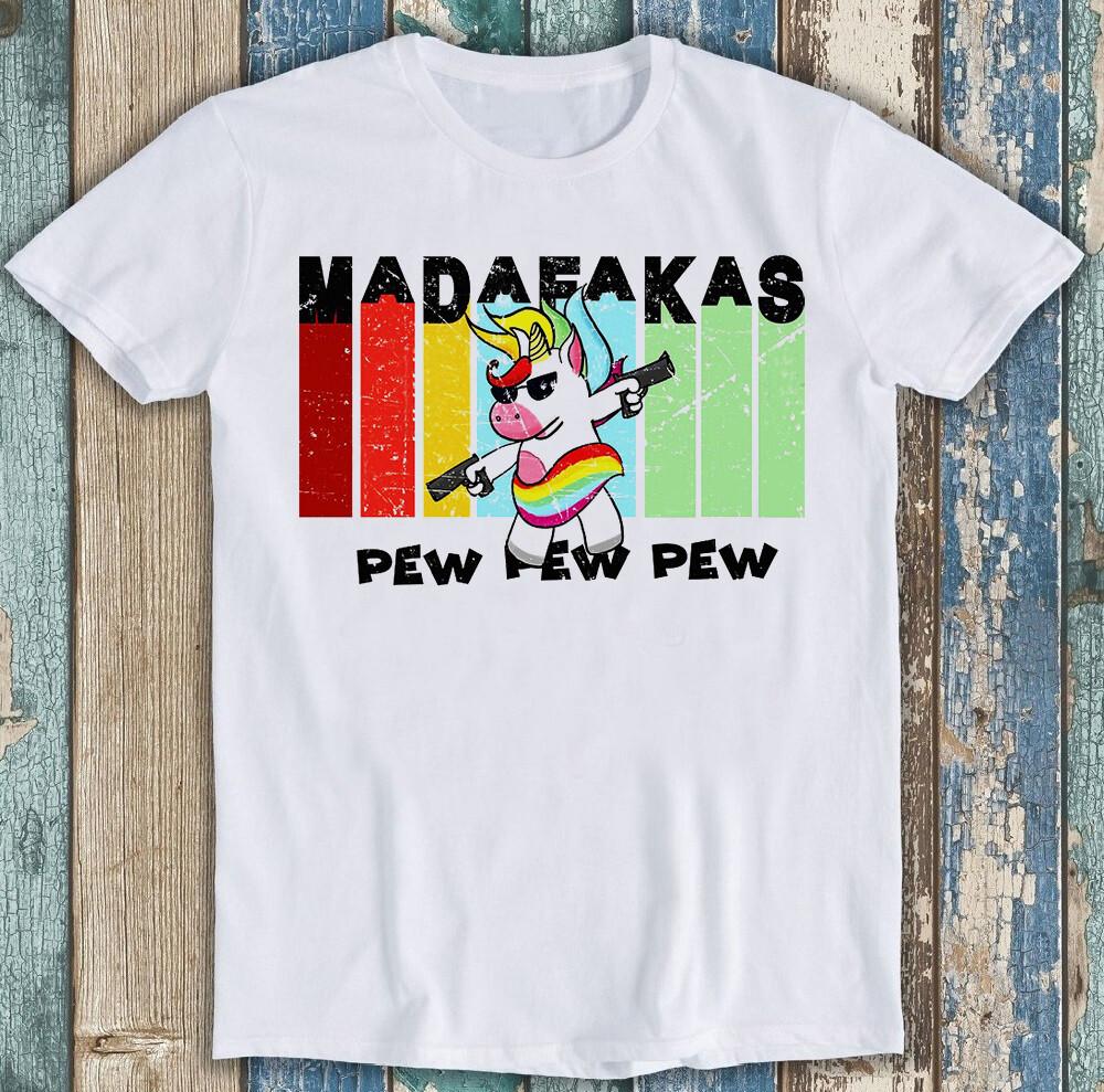 

Pew Pew Madafakas Unicorn Joke GAY Pride Proud Funny Gift Tee T Shirt 1915 3XL