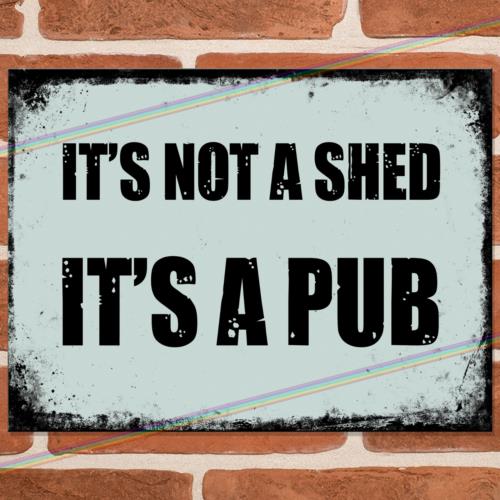 NOT A SHED Funny Metal Signs Mancave Home Pub Shed Bar Cave Joke Gift Tin SignAluminum 20x30cm（7.8x11.8inch）