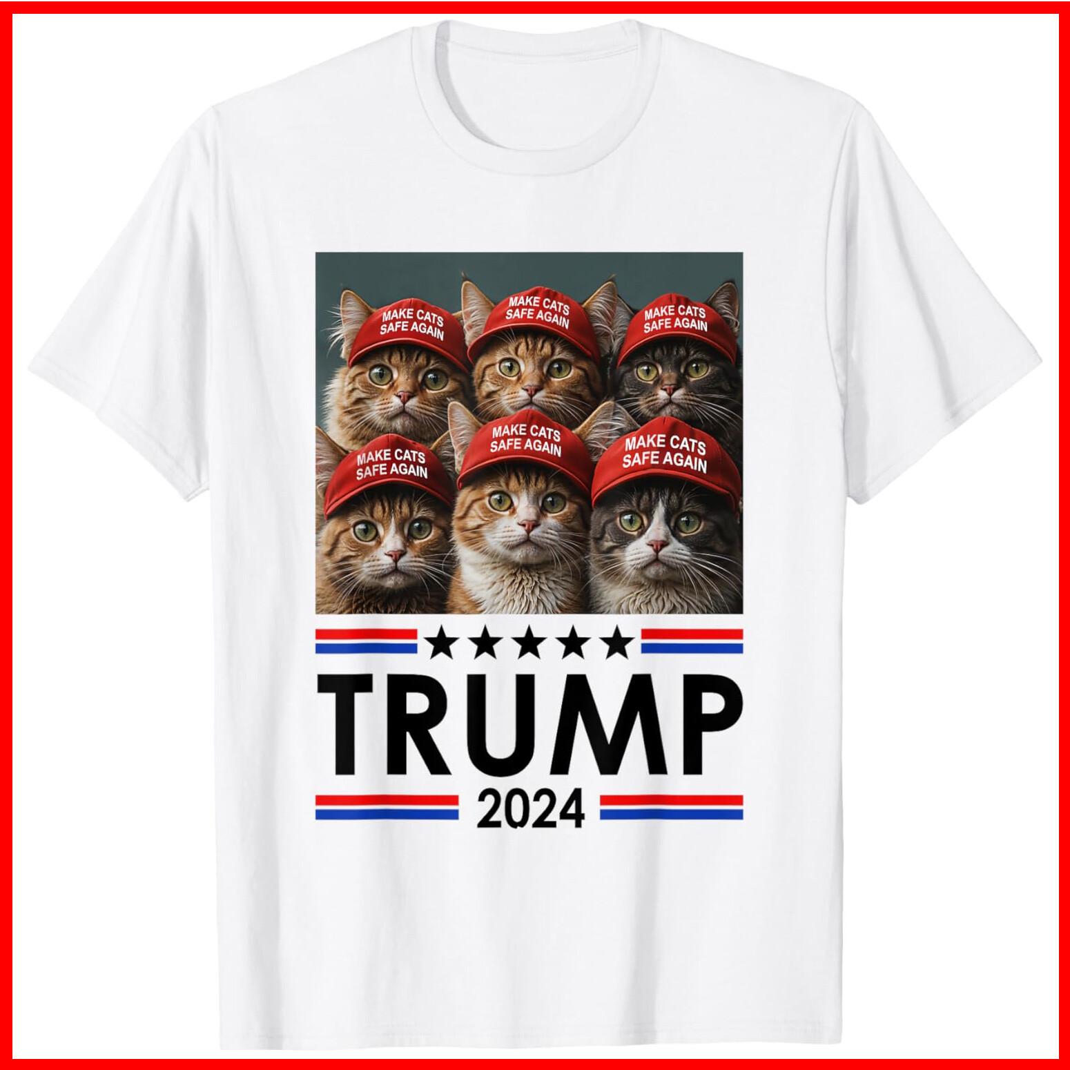 Donald Trump Make Cats Safe Again 2024 Debate Funny White Cotton T-Shirt S-5XL L