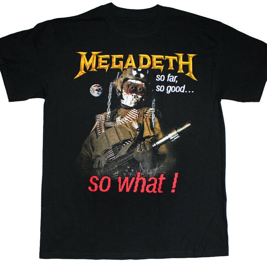 

Megadeth So Far,So Good,So What 1988 Shirt FN018 Unisex T-Shirt XXXXL