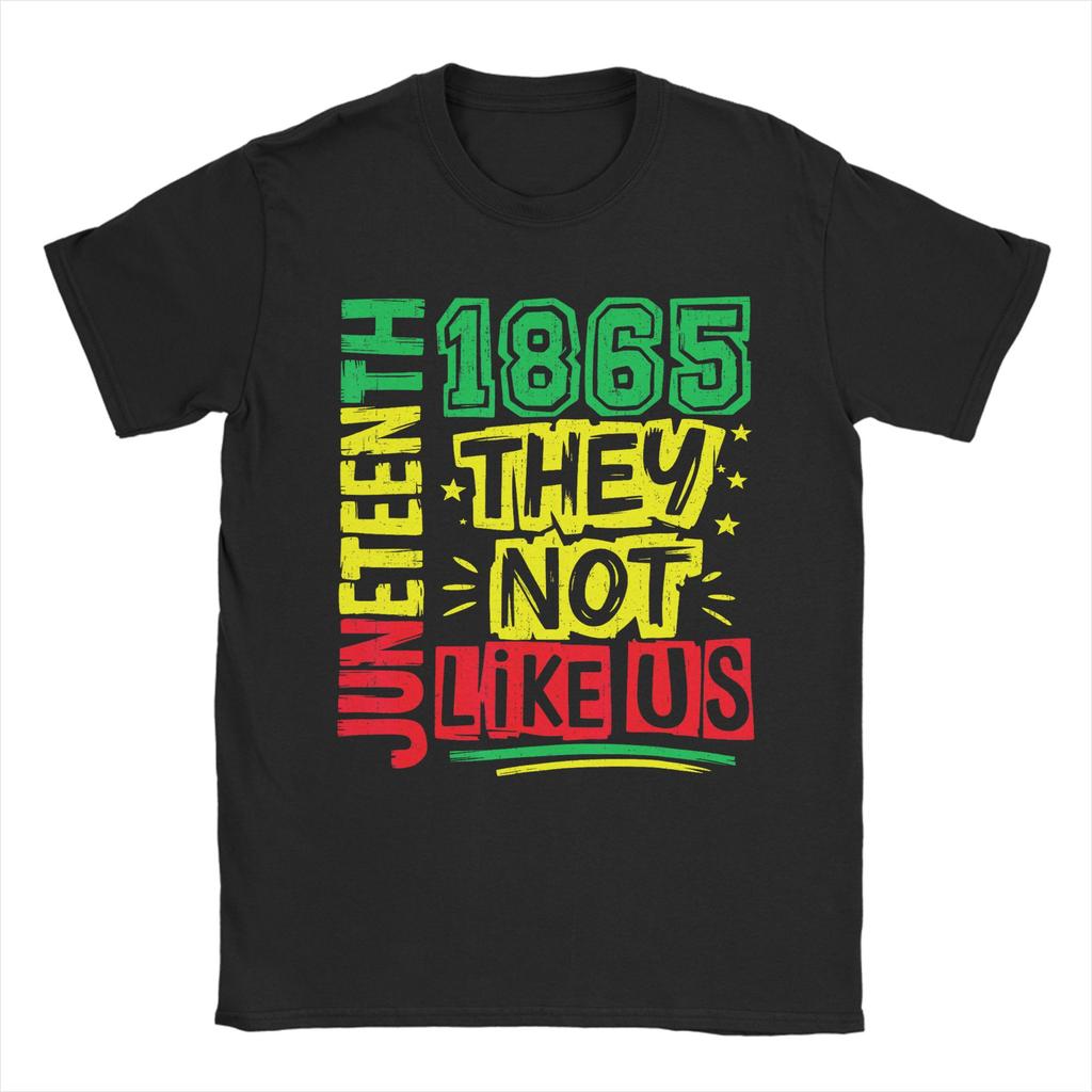 They Dont Like Us Juneteenth 1865 for Unisex Unisex T Shirt Novelty Tees Round Neck TShirts 100 Cotton Plus Size Clothing