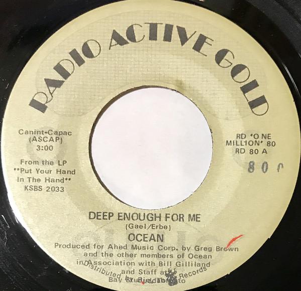 

7inch Record OCEAN - Deep Enough For Me RD80 Radio Active Go US Pop Used